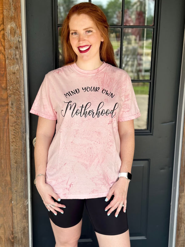 Mind Your Own Motherhood Graphic T-Shirt- Comfort Colors